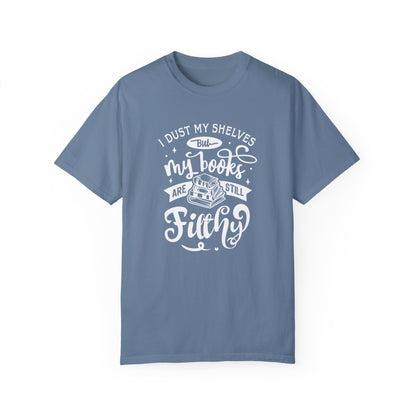 I Dust My Shelves Tee