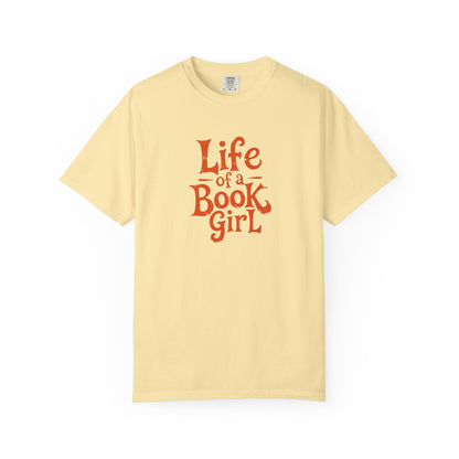 Life of a Book Girl Tee