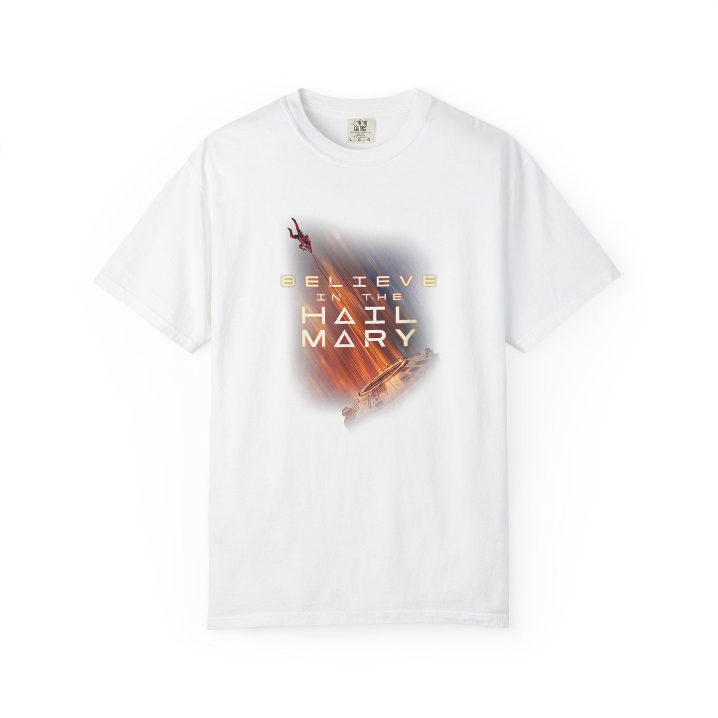Believe in the Hail Mary Tee