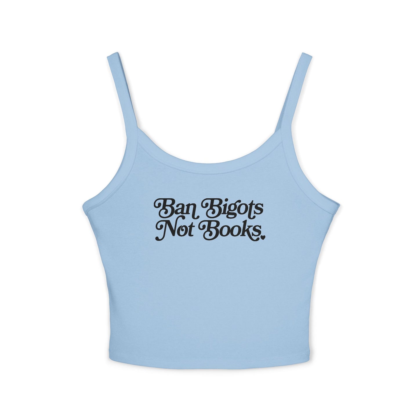 Ban Bigots Not Books Tank