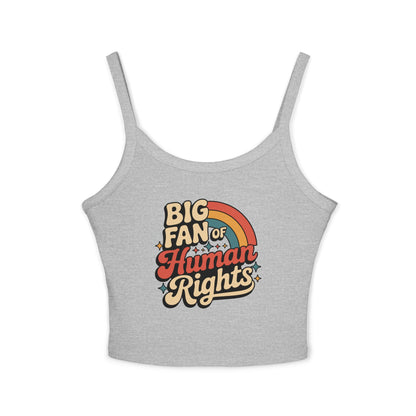 Big Fan of Human Rights Tank