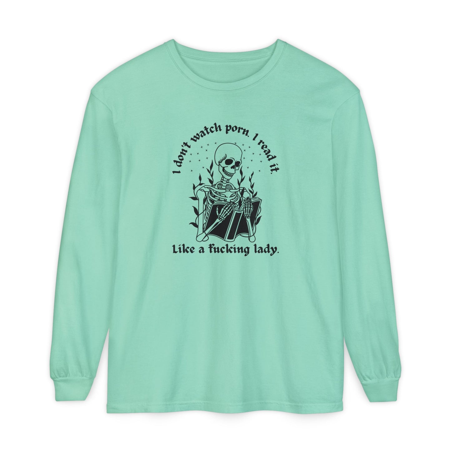 I Don't Watch Porn Long Sleeve Tee