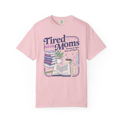 Tired Moms Book Club Tee