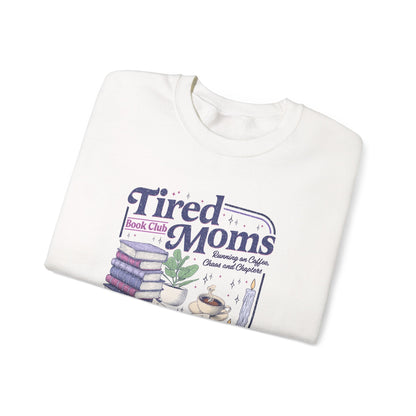 Tired Moms Book Club Sweatshirt