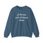 In the End Sweatshirt