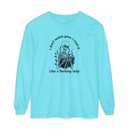 I Don't Watch Porn Long Sleeve Tee