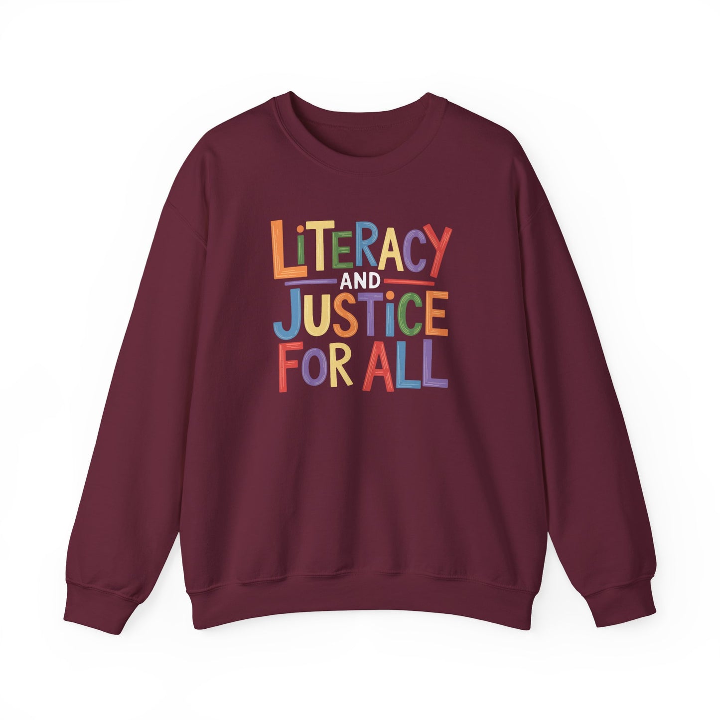 Literacy and Justice Sweatshirt