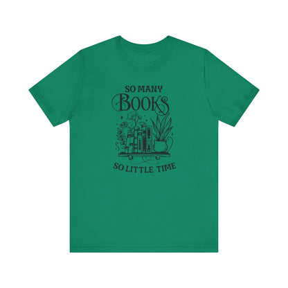 So Many Books Tee