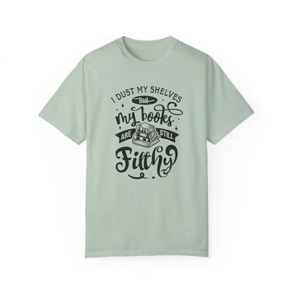 I Dust My Shelves Tee