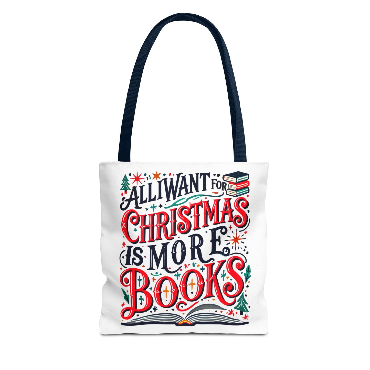 All I Want Tote Bag