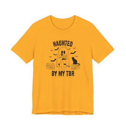 Haunted by my TBR Tee