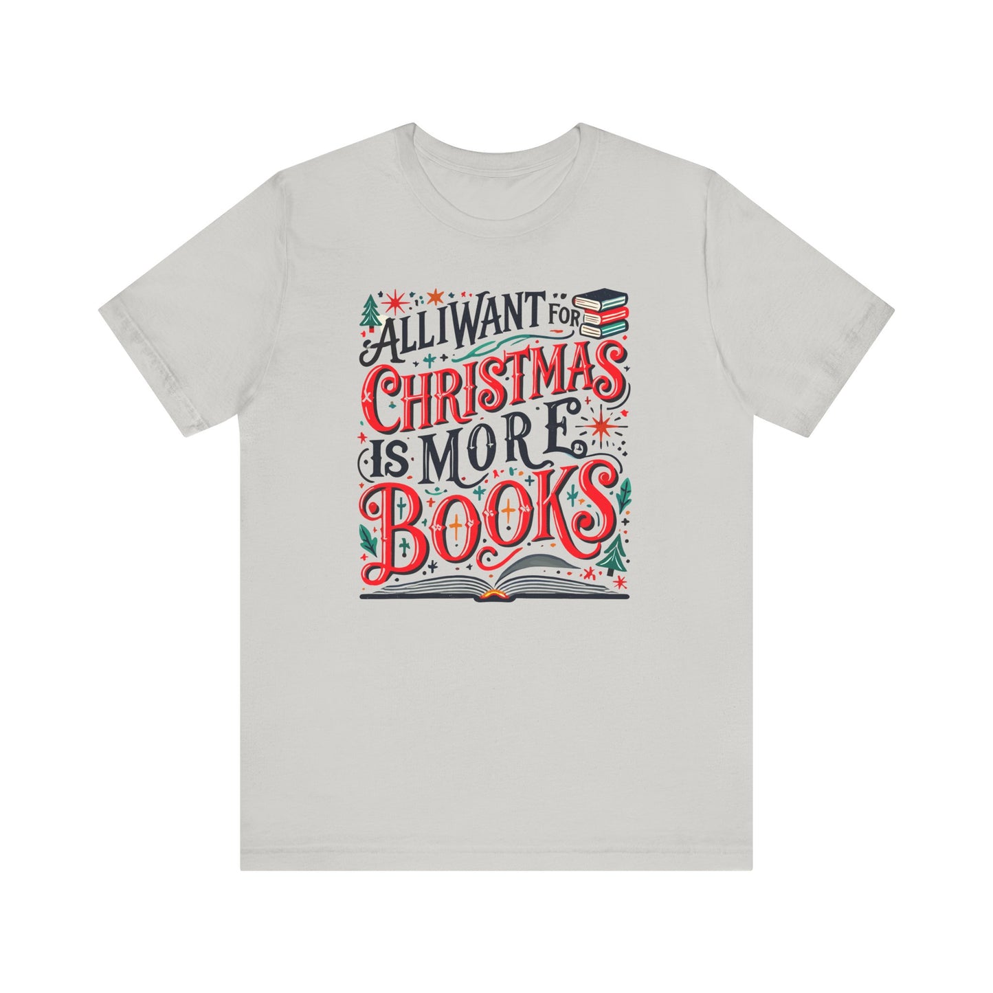 All I Want for Christmas Tee