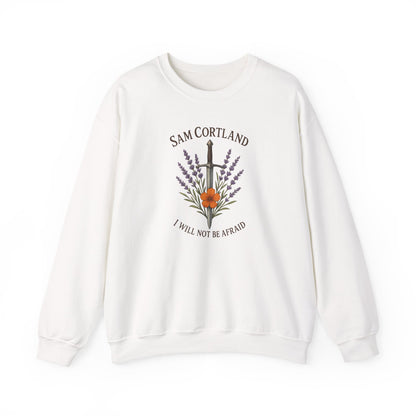 Sam Cortland “I Will Not Be Afraid” Sweatshirt