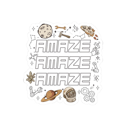 AMAZE AMAZE AMAZE Sticker
