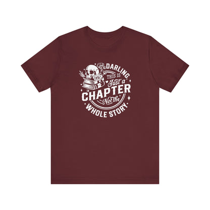 Darling, this is just a chapter Tee