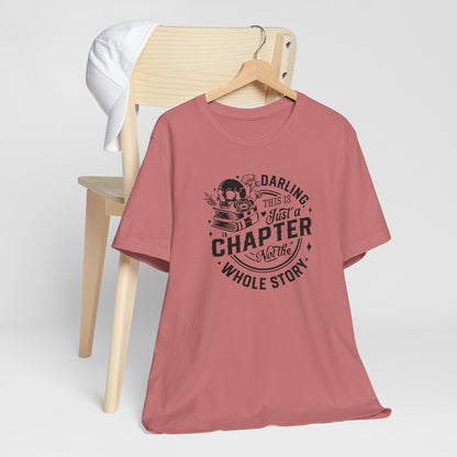 Darling, this is just a chapter Tee