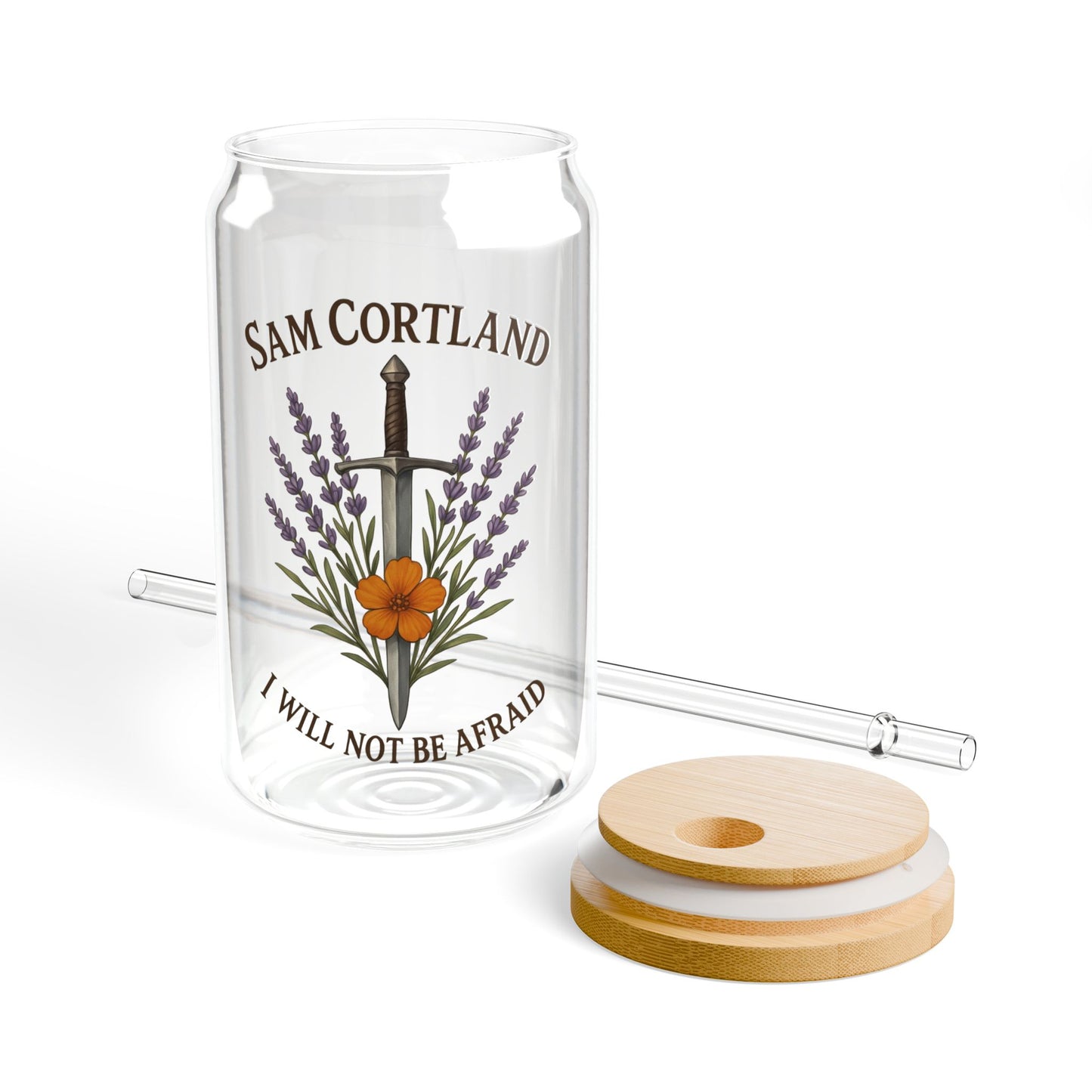 Sam Cortland “I Will Not Be Afraid” Sipper Glass
