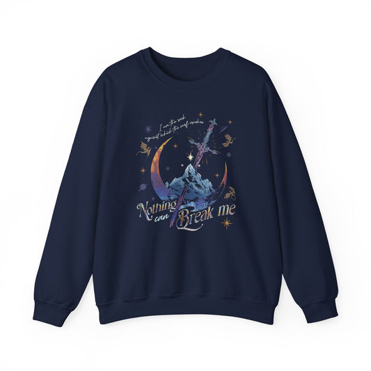 Nothing Can Break Me Sweatshirt
