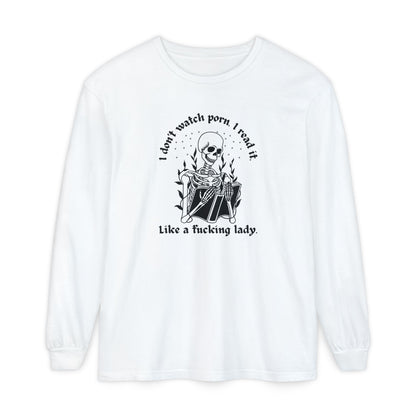 I Don't Watch Porn Long Sleeve Tee
