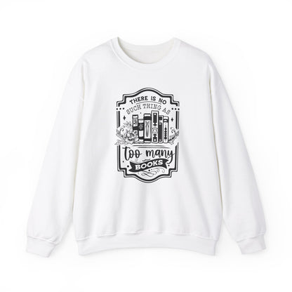 No Such Thing Sweatshirt