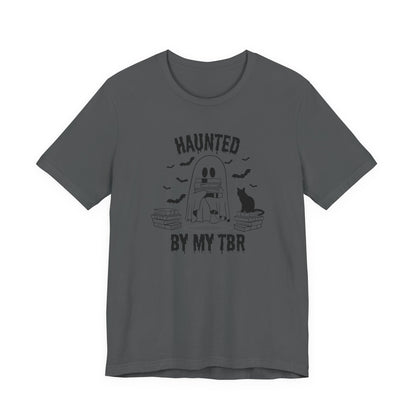Haunted by my TBR Tee