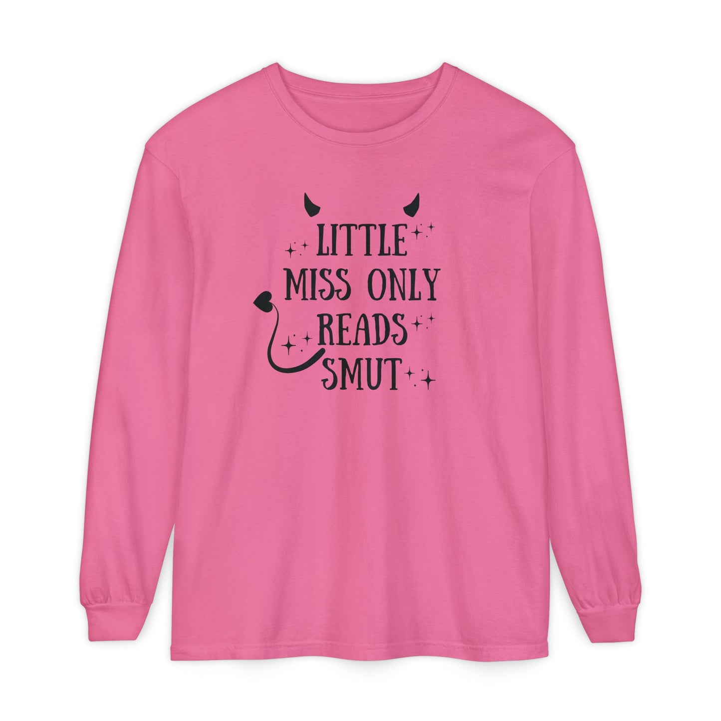 Little Miss Only Reads Smut Long Sleeve Tee