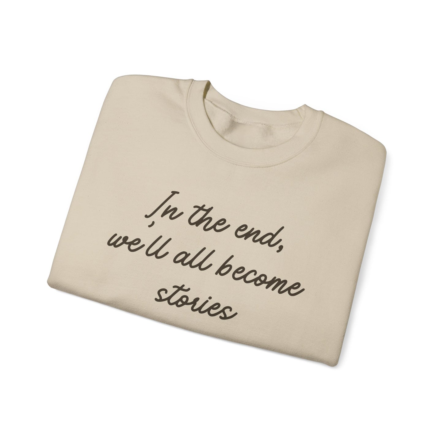 In the End Sweatshirt