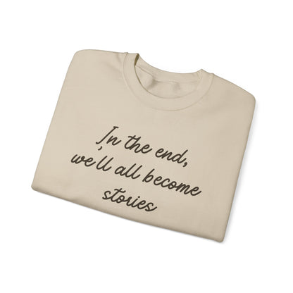In the End Sweatshirt