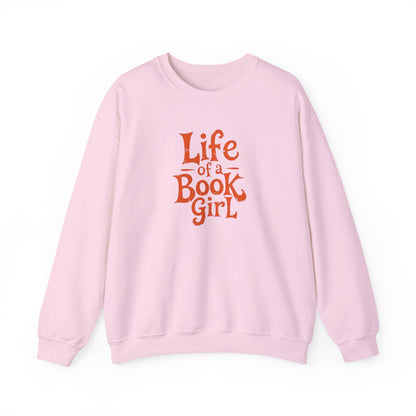 Life of a Book Girl Sweatshirt