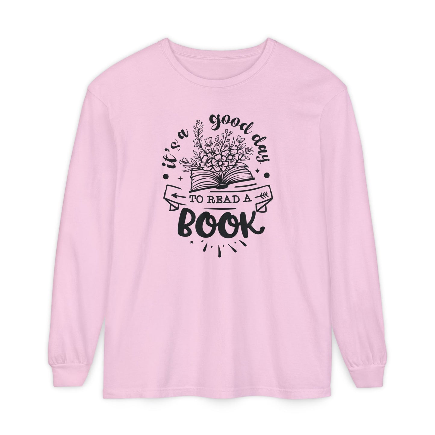 Good Day to Read a Book Long Sleeve Tee