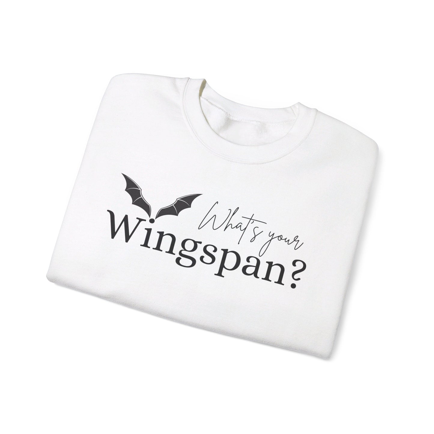 What's Your Wingspan Sweatshirt