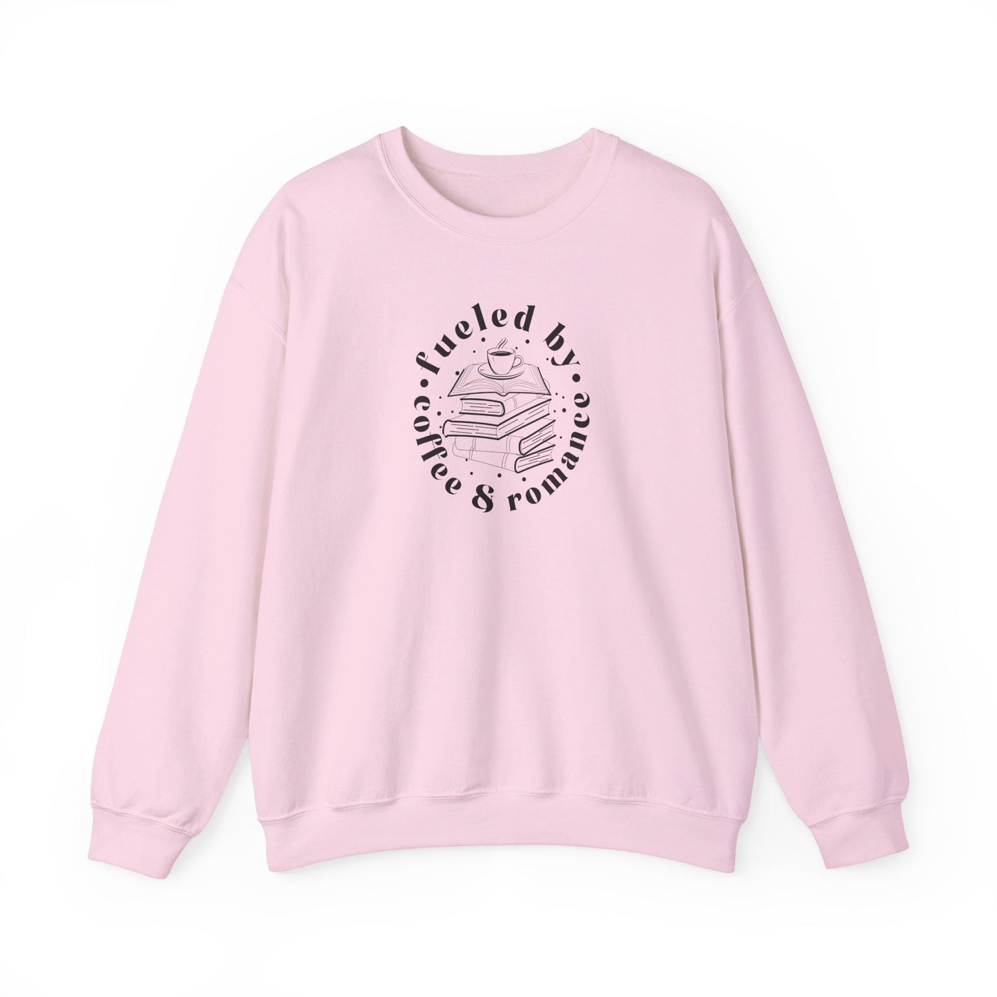 Fueled by Coffee & Romance Sweatshirt