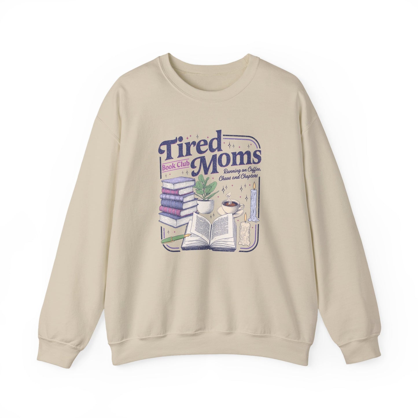 Tired Moms Book Club Sweatshirt