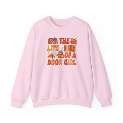 The Life of a Book Girl Sweatshirt