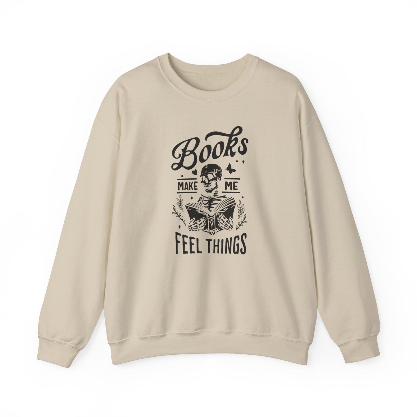 Books Make Me Feel Things Sweatshirt