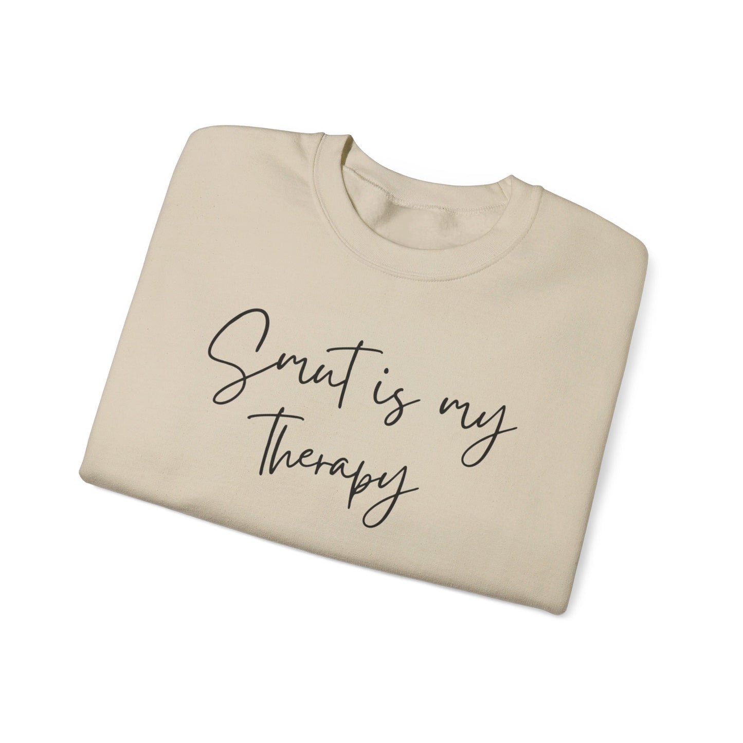 Smut is my Therapy Sweatshirt