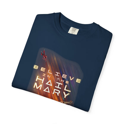 Believe in the Hail Mary Tee