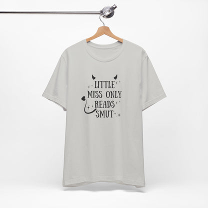Little Miss Only Reads Smut Tee