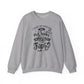 I Dust My Shelves Sweatshirt