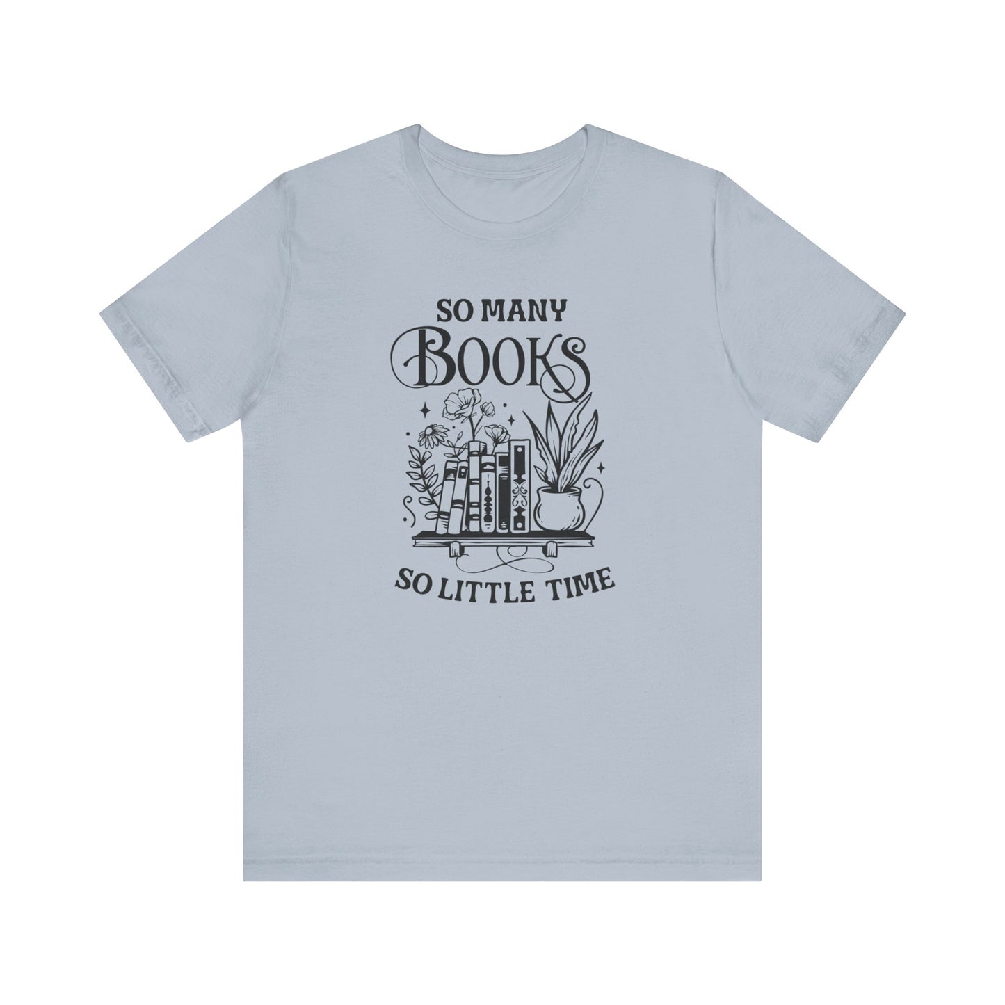 So Many Books Tee