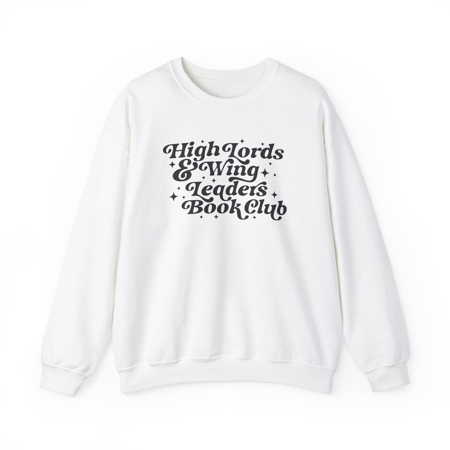 High Lords & Wing Leaders Sweatshirt