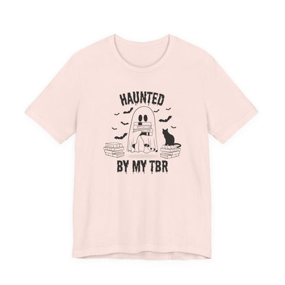 Haunted by my TBR Tee