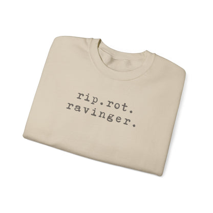 Rip. Rot. Ravinger. Sweatshirt