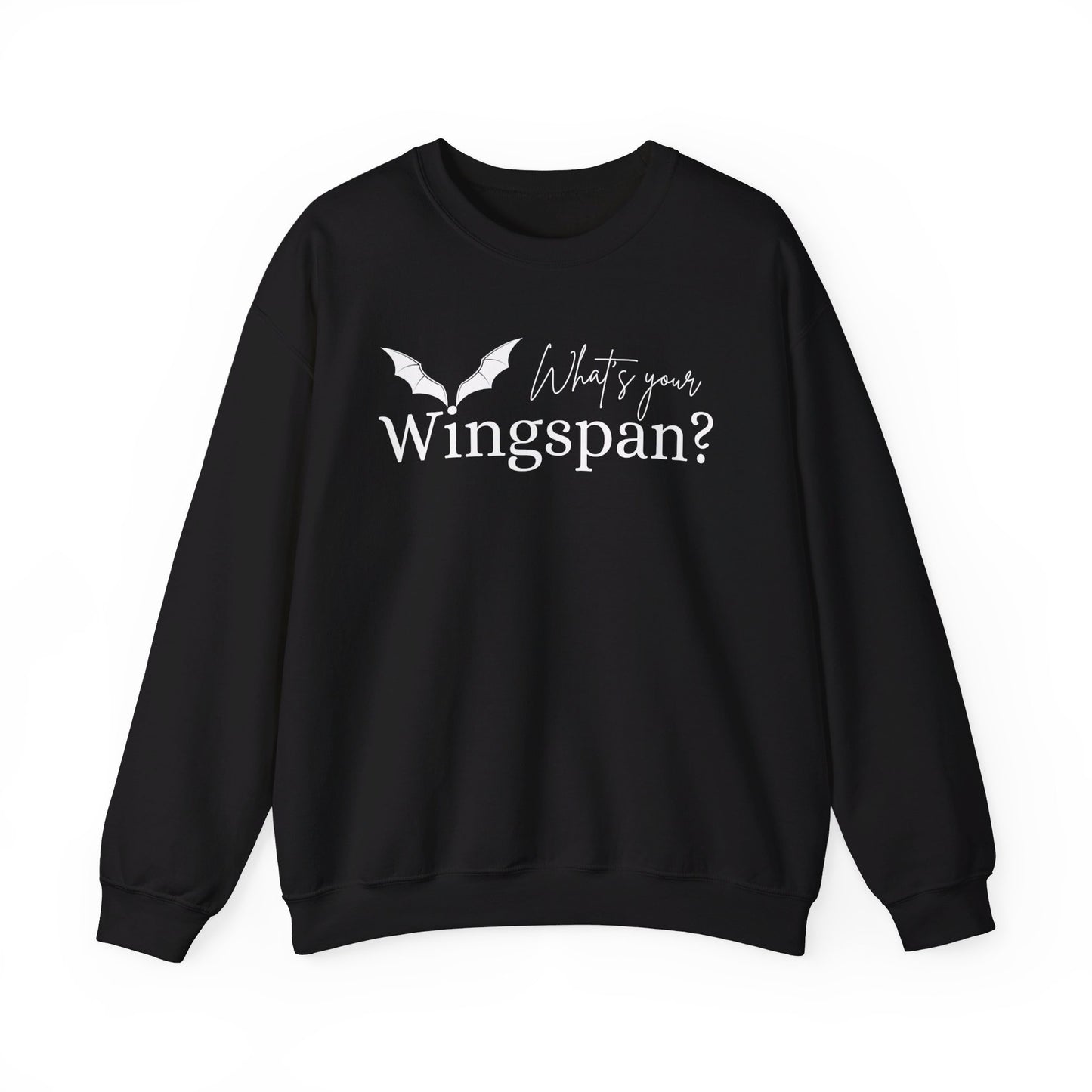 What's Your Wingspan Sweatshirt