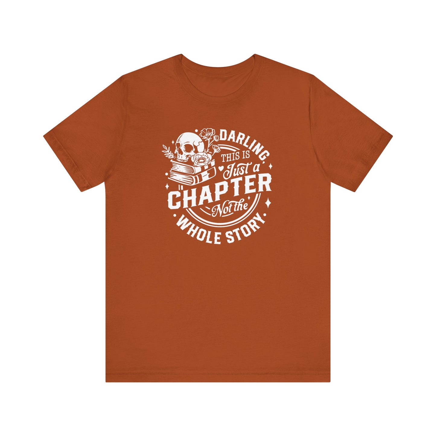 Darling, this is just a chapter Tee