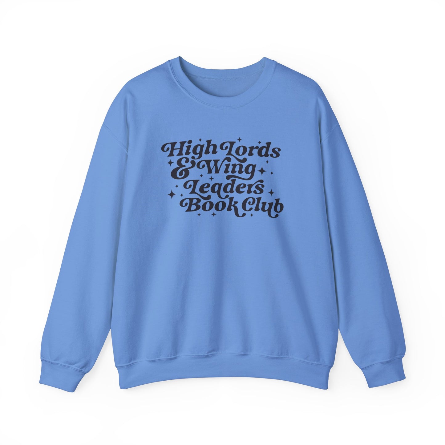 High Lords & Wing Leaders Sweatshirt