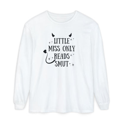 Little Miss Only Reads Smut Long Sleeve Tee