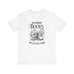 So Many Books Tee