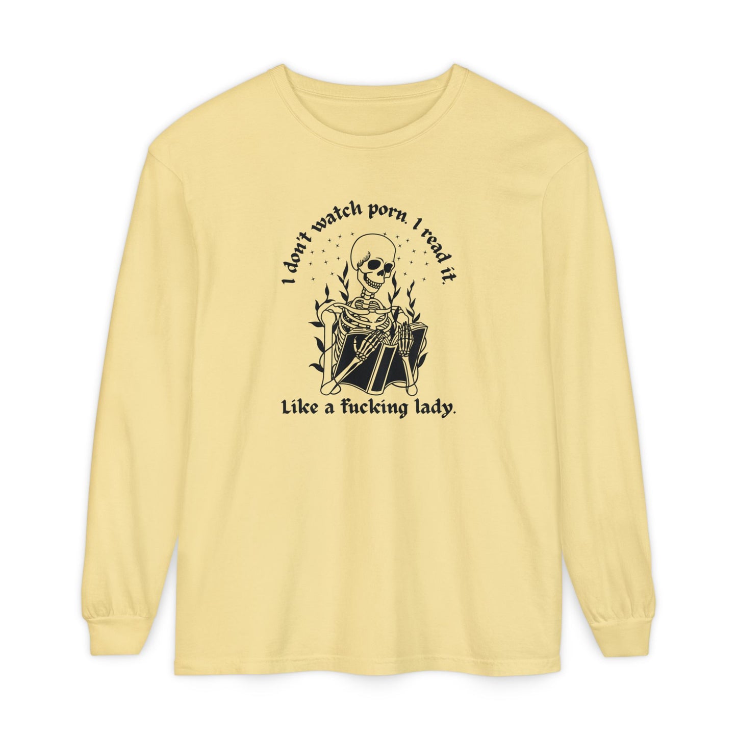 I Don't Watch Porn Long Sleeve Tee