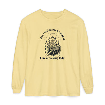 I Don't Watch Porn Long Sleeve Tee
